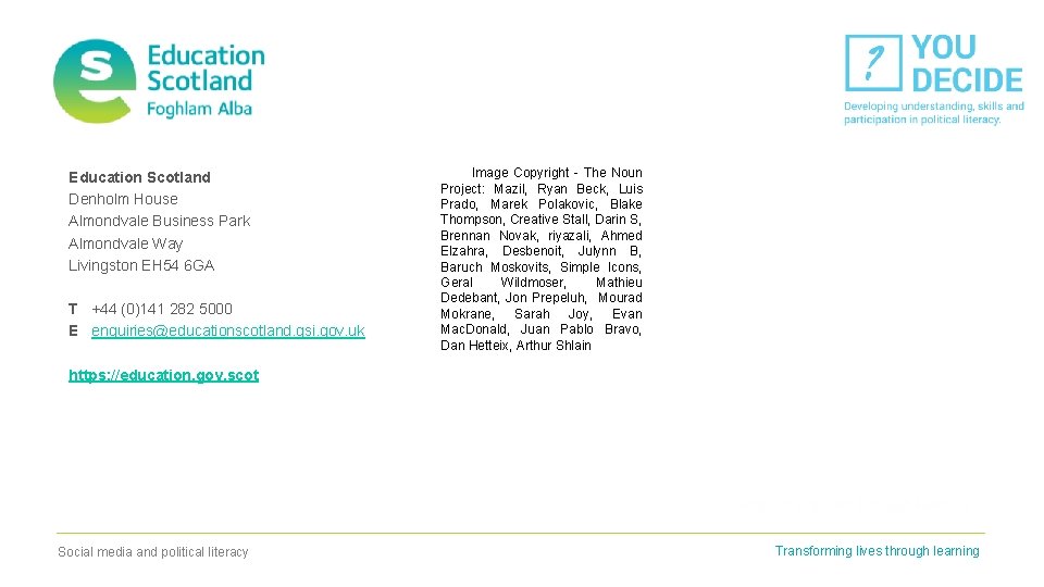 Education Scotland Denholm House Almondvale Business Park Almondvale Way Livingston EH 54 6 GA