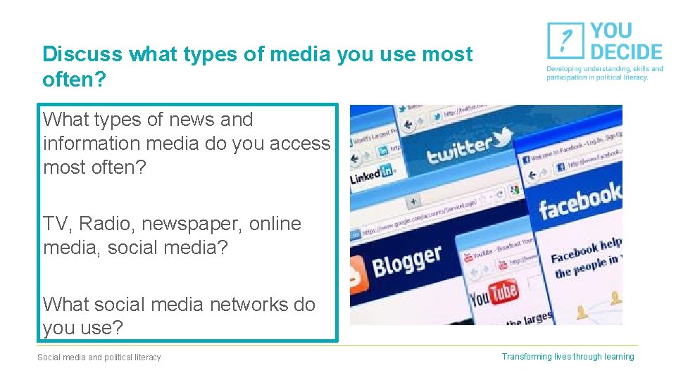 Discuss what types of media you use most often? What types of news and