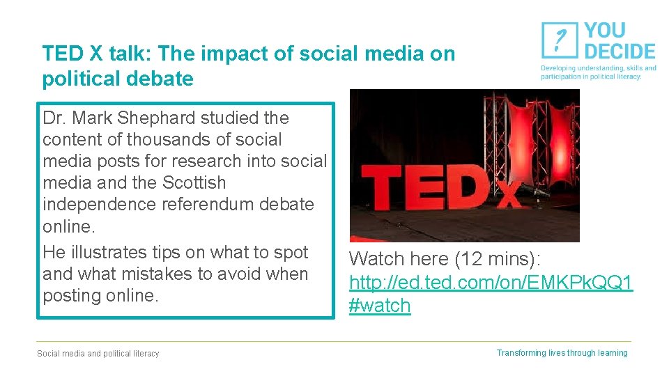 TED X talk: The impact of social media on political debate Dr. Mark Shephard