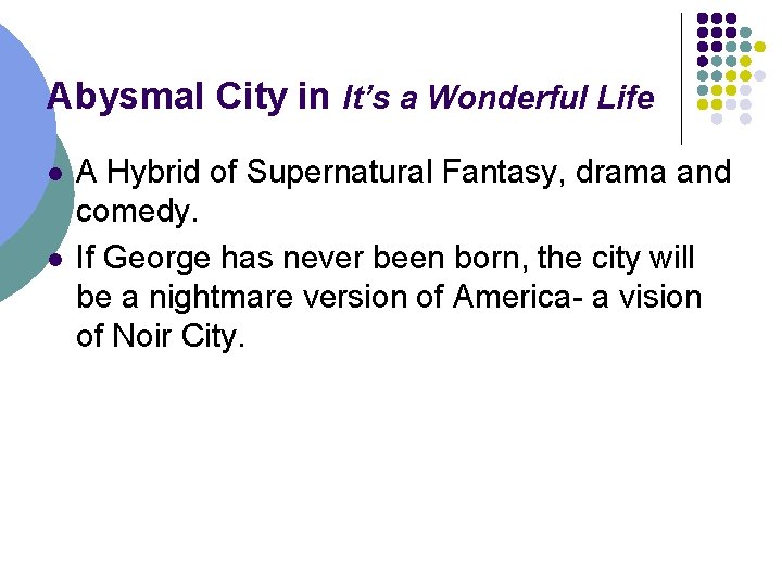 Abysmal City in It’s a Wonderful Life l l A Hybrid of Supernatural Fantasy,