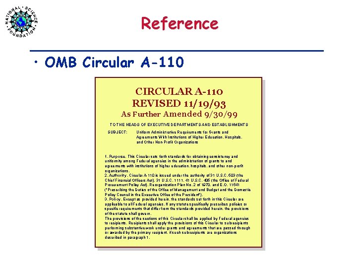 Reference • OMB Circular A-110 CIRCULAR A-110 REVISED 11/19/93 As Further Amended 9/30/99 TO