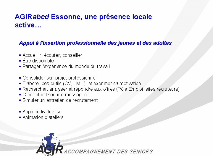 AGIRabcd Essonne, une présence locale active… Appui à l'insertion professionnelle des jeunes et des