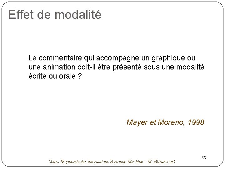 Effet de modalité Le commentaire qui accompagne un graphique ou une animation doit-il être