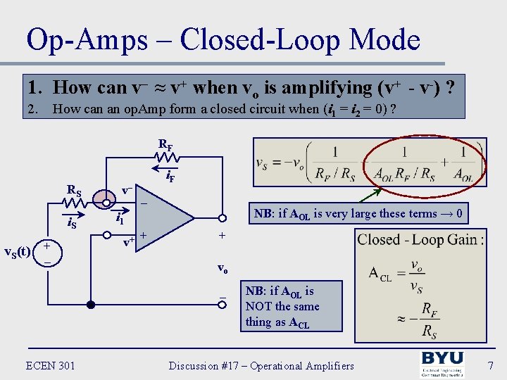 Op-Amps – Closed-Loop Mode 1. How can v– ≈ v+ when vo is amplifying