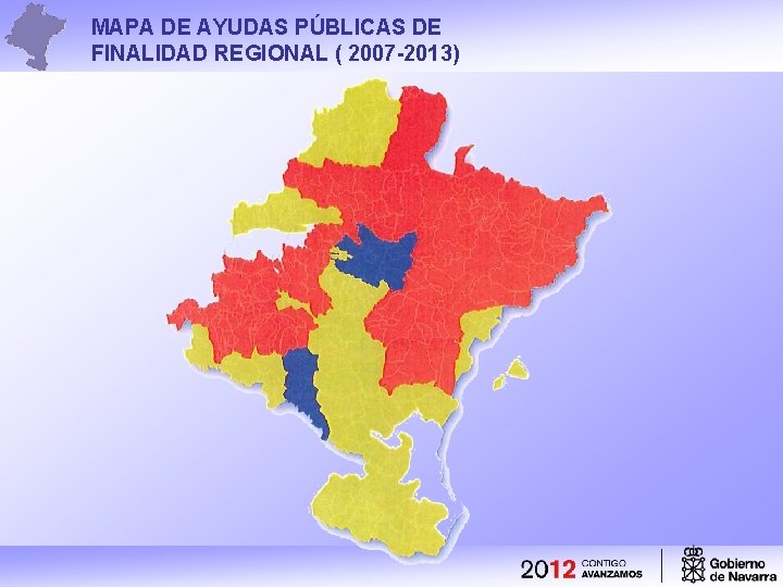 MAPA DE AYUDAS PÚBLICAS DE FINALIDAD REGIONAL ( 2007 -2013) 