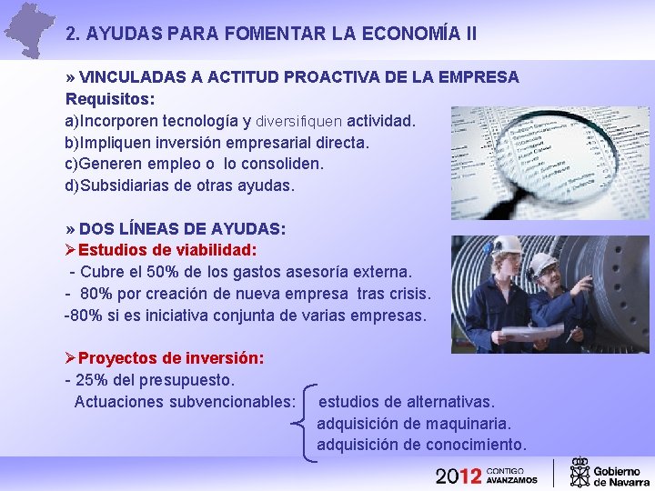 2. AYUDAS PARA FOMENTAR LA ECONOMÍA II » VINCULADAS A ACTITUD PROACTIVA DE LA