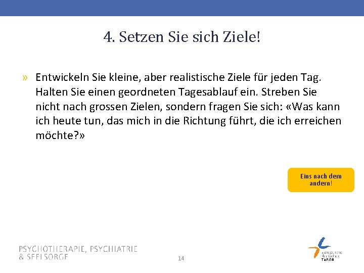 4. Setzen Sie sich Ziele! » Entwickeln Sie kleine, aber realistische Ziele für jeden