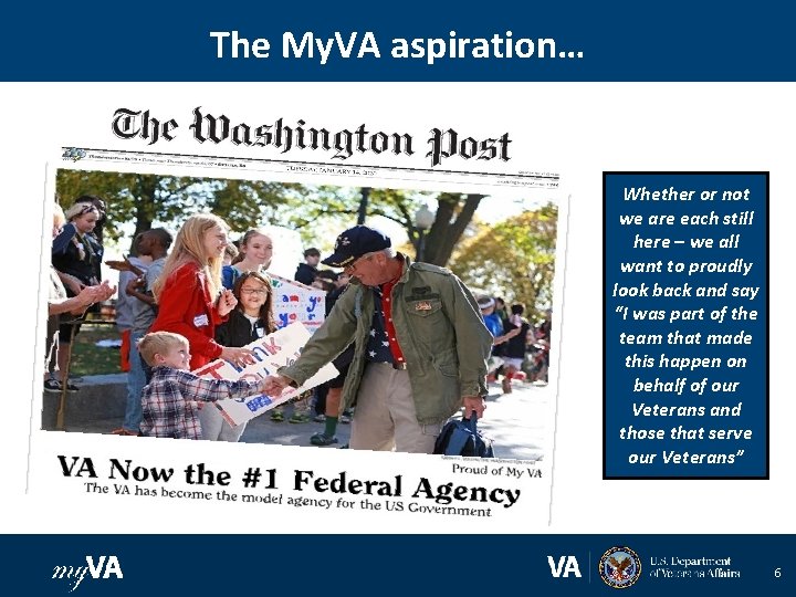 The My. VA aspiration… Whether or not we are each still here – we