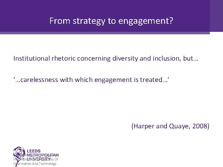 From strategy to engagement? Institutional rhetoric concerning diversity and inclusion, but… ‘…carelessness with which