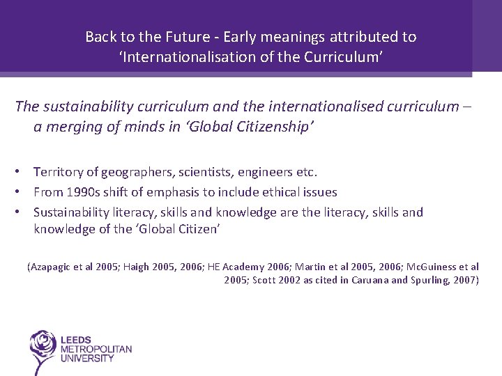 Back to the Future - Early meanings attributed to ‘Internationalisation of the Curriculum’ The