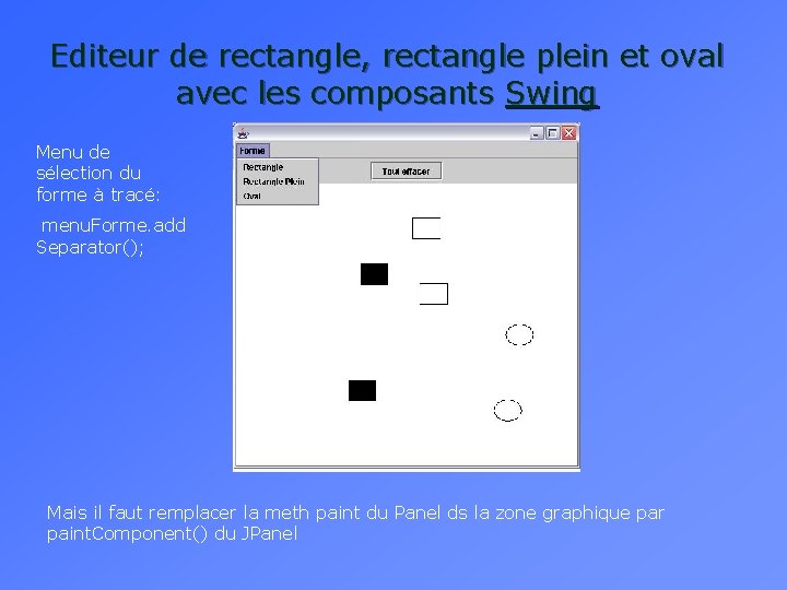 Editeur de rectangle, rectangle plein et oval avec les composants Swing Menu de sélection