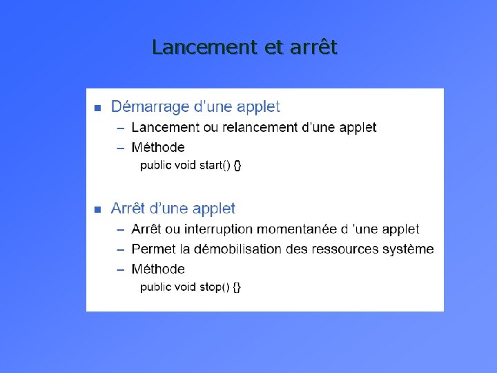 Lancement et arrêt 