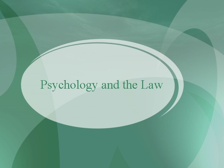 Psychology and the Law 