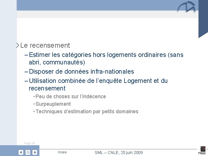 › Le recensement – Estimer les catégories hors logements ordinaires (sans abri, communautés) –