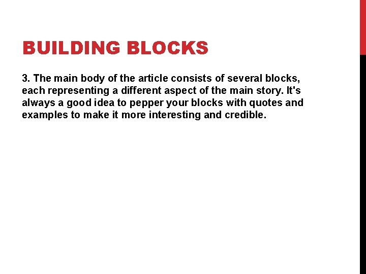 BUILDING BLOCKS 3. The main body of the article consists of several blocks, each