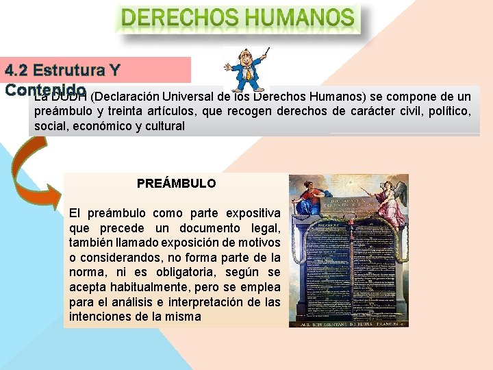 4. 2 Estrutura Y Contenido La DUDH (Declaración Universal de los Derechos Humanos) se 4. 2 Estrutura Y Contenido La DUDH (Declaración Universal de los Derechos Humanos) se