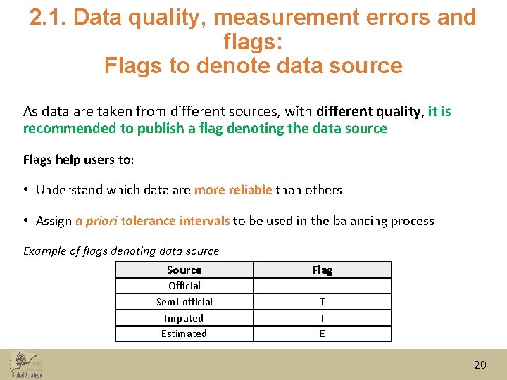 2. 1. Data quality, measurement errors and flags: Flags to denote data source As