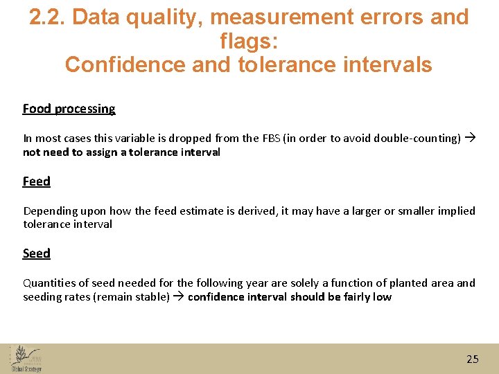 2. 2. Data quality, measurement errors and flags: Confidence and tolerance intervals Food processing