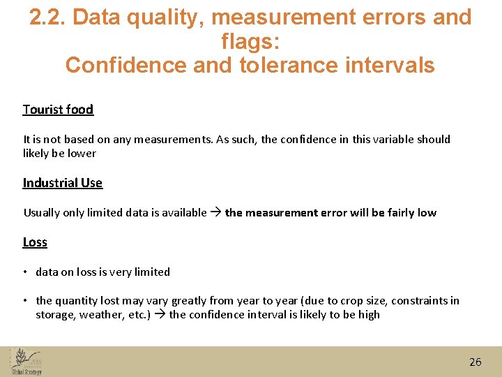 2. 2. Data quality, measurement errors and flags: Confidence and tolerance intervals Tourist food