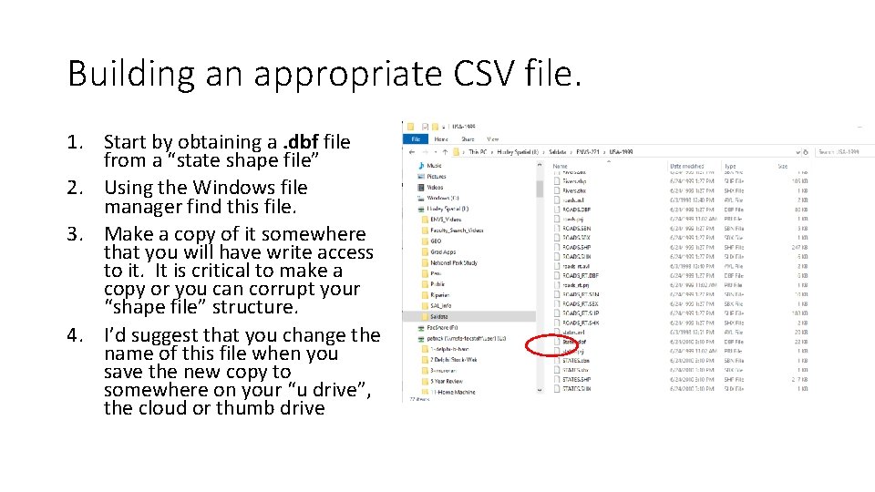 Building an appropriate CSV file. 1. Start by obtaining a. dbf file from a