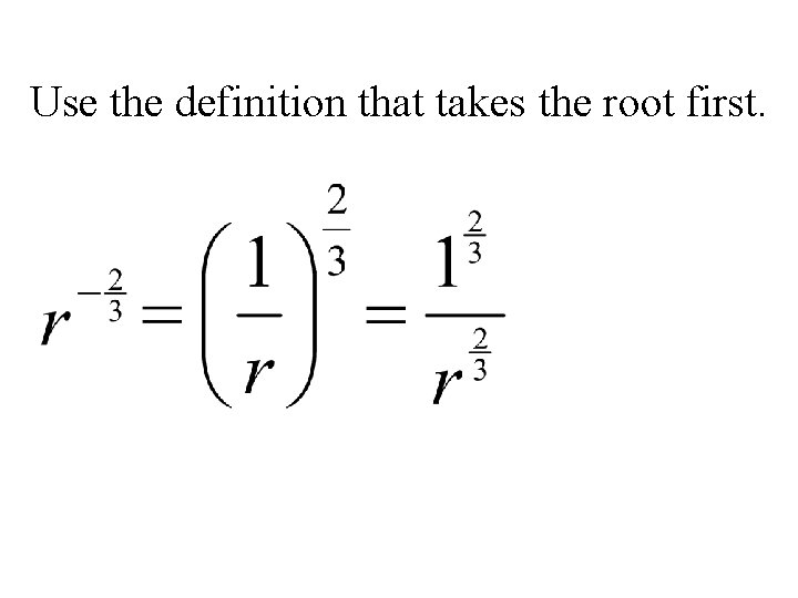 Use the definition that takes the root first. 