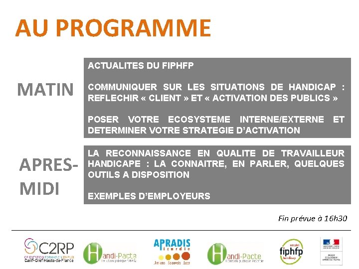 AU PROGRAMME ACTUALITES DU FIPHFP MATIN COMMUNIQUER SUR LES SITUATIONS DE HANDICAP : REFLECHIR