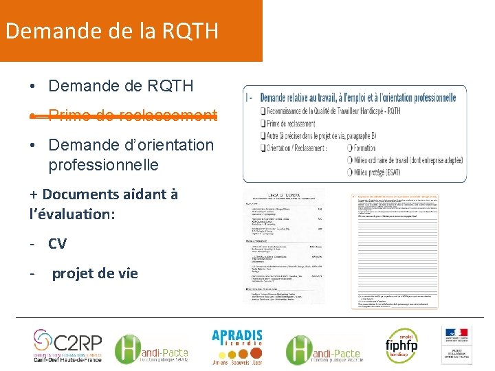 Demande de la RQTH • Demande de RQTH • Prime de reclassement • Demande