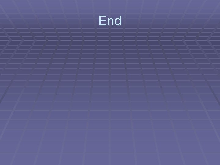 End End
