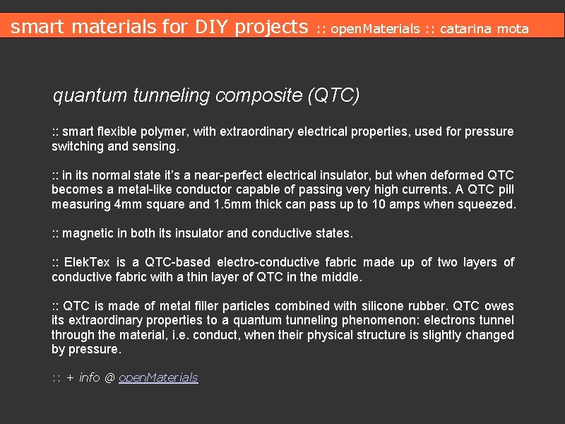 smart materials for DIY projects : : open. Materials : : catarina mota quantum