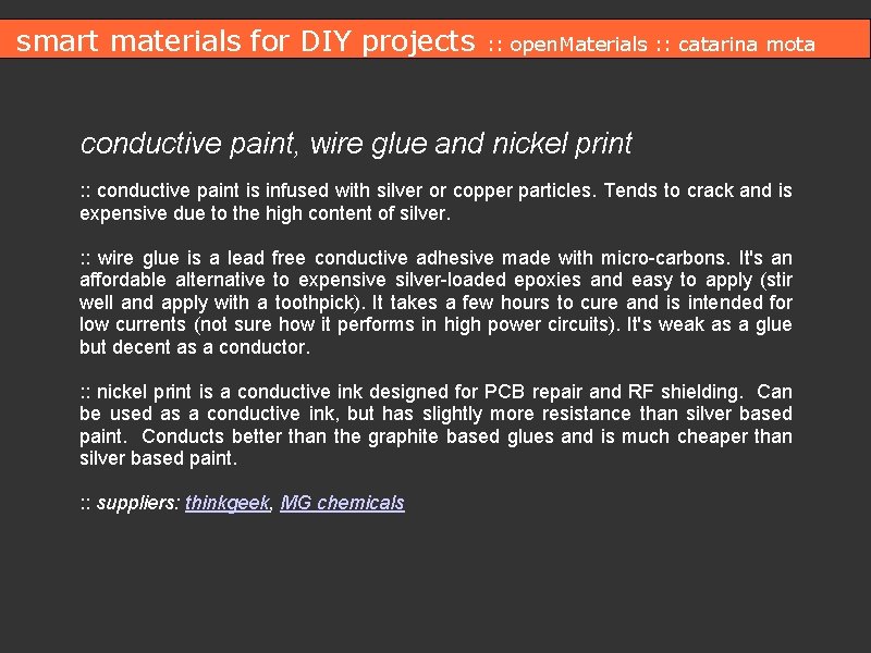 smart materials for DIY projects : : open. Materials : : catarina mota conductive