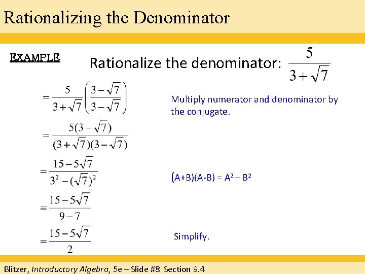 9 4 Rationalizing the Denominator Rationalizing the Denominator