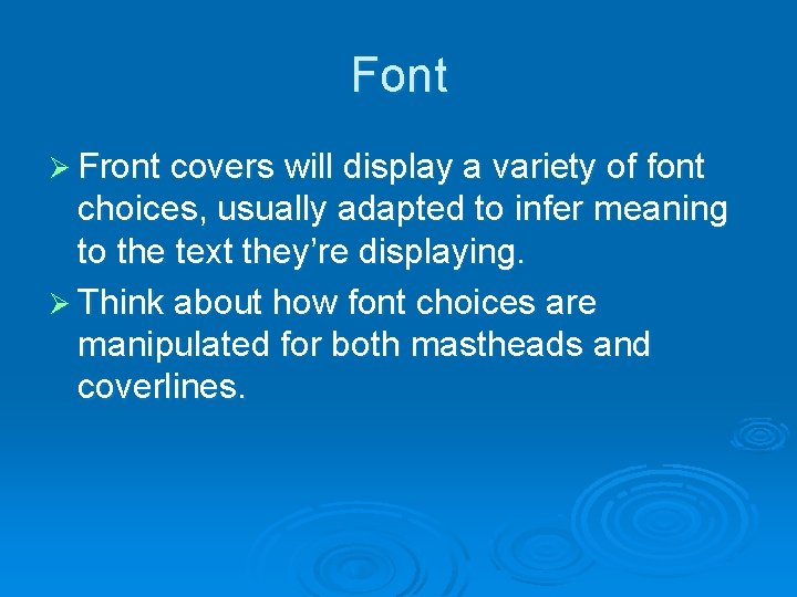 Font Ø Front covers will display a variety of font choices, usually adapted to