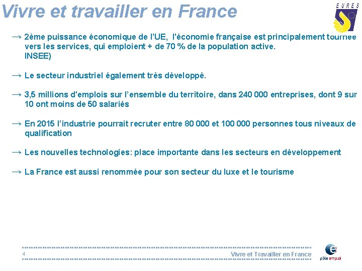 Vivre et travailler en France → 2ème puissance économique de l’UE, l'économie française est
