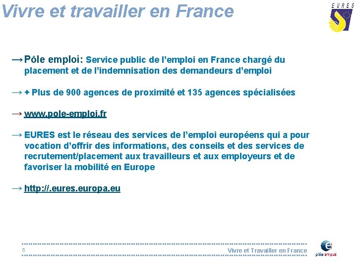 Vivre et travailler en France → Pôle emploi: Service public de l’emploi en France