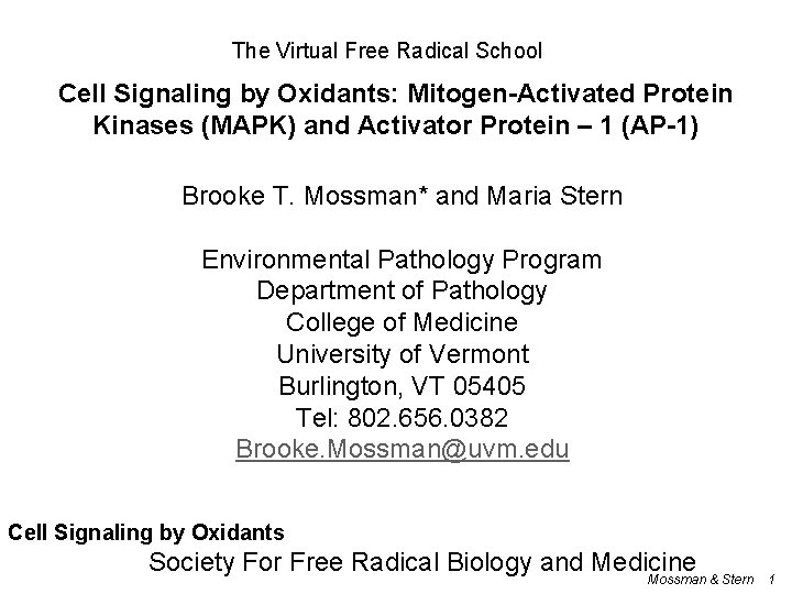 The Virtual Free Radical School Cell Signaling by Oxidants: Mitogen-Activated Protein Kinases (MAPK) and