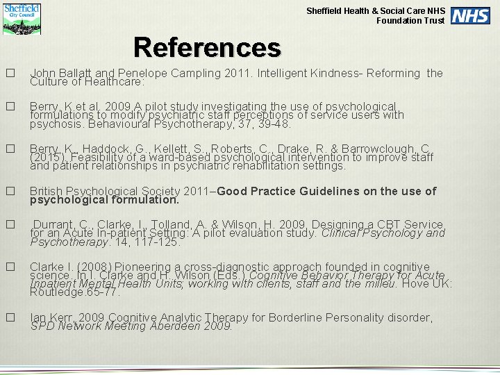 Sheffield Health & Social Care NHS Foundation Trust References � John Ballatt and Penelope