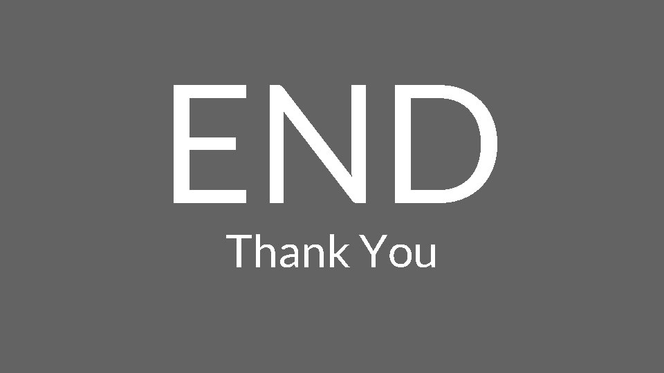 END Thank You 