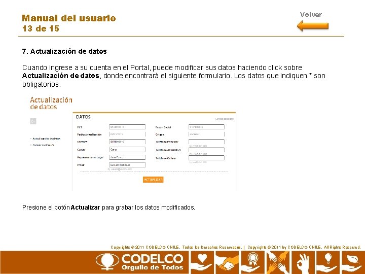 Manual del usuario Volver 13 de 15 7. Actualización de datos Cuando ingrese a Manual del usuario Volver 13 de 15 7. Actualización de datos Cuando ingrese a