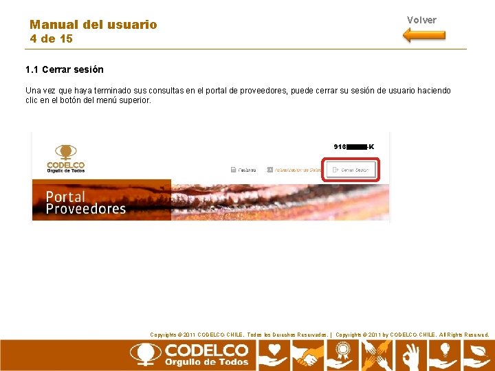 Manual del usuario Volver 4 de 15 1. 1 Cerrar sesión Una vez que Manual del usuario Volver 4 de 15 1. 1 Cerrar sesión Una vez que