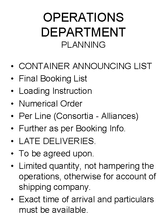 OPERATIONS DEPARTMENT PLANNING • • • CONTAINER ANNOUNCING LIST Final Booking List Loading Instruction