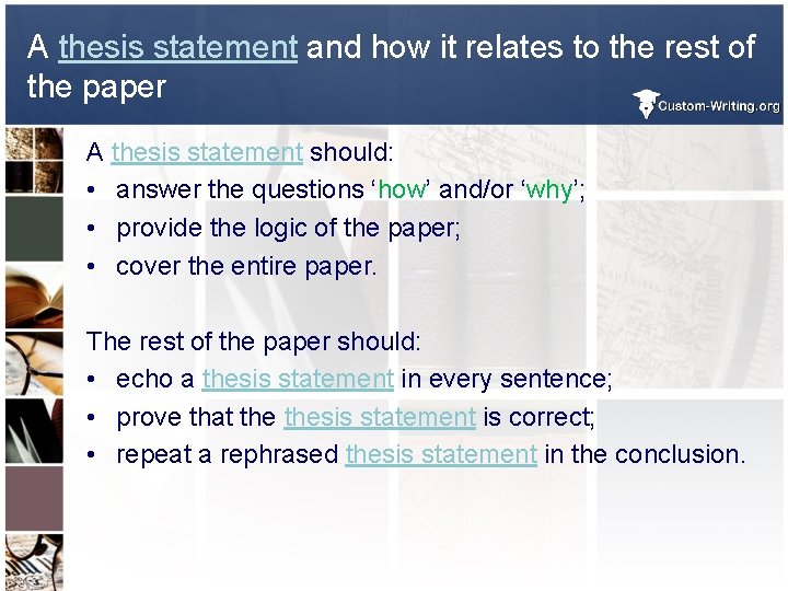 A thesis statement and how it relates to the rest of the paper A