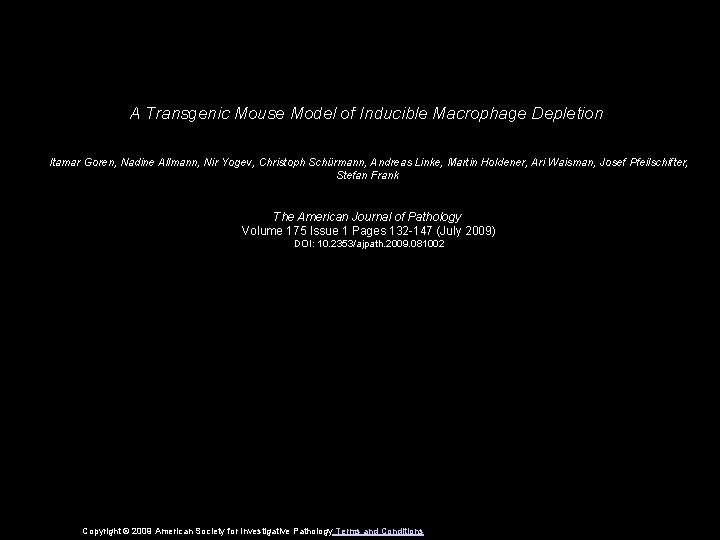 A Transgenic Mouse Model of Inducible Macrophage Depletion Itamar Goren, Nadine Allmann, Nir Yogev,