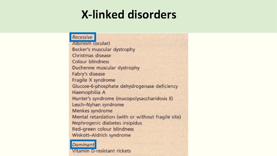 X-linked disorders 