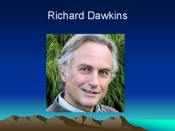 Richard Dawkins 