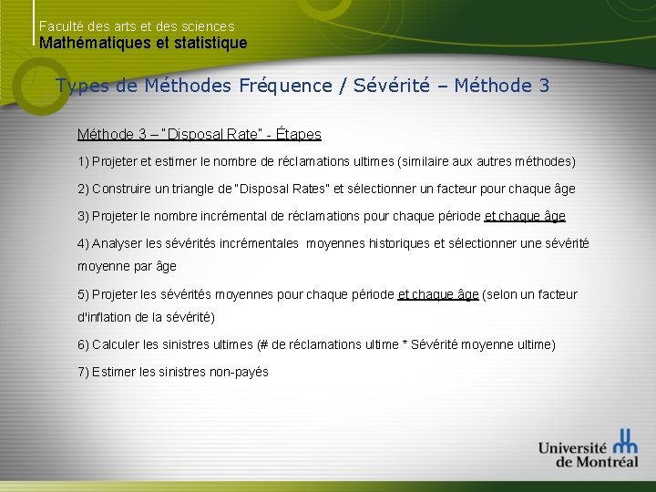 Faculté des arts et des sciences Mathématiques et statistique Types de Méthodes Fréquence /