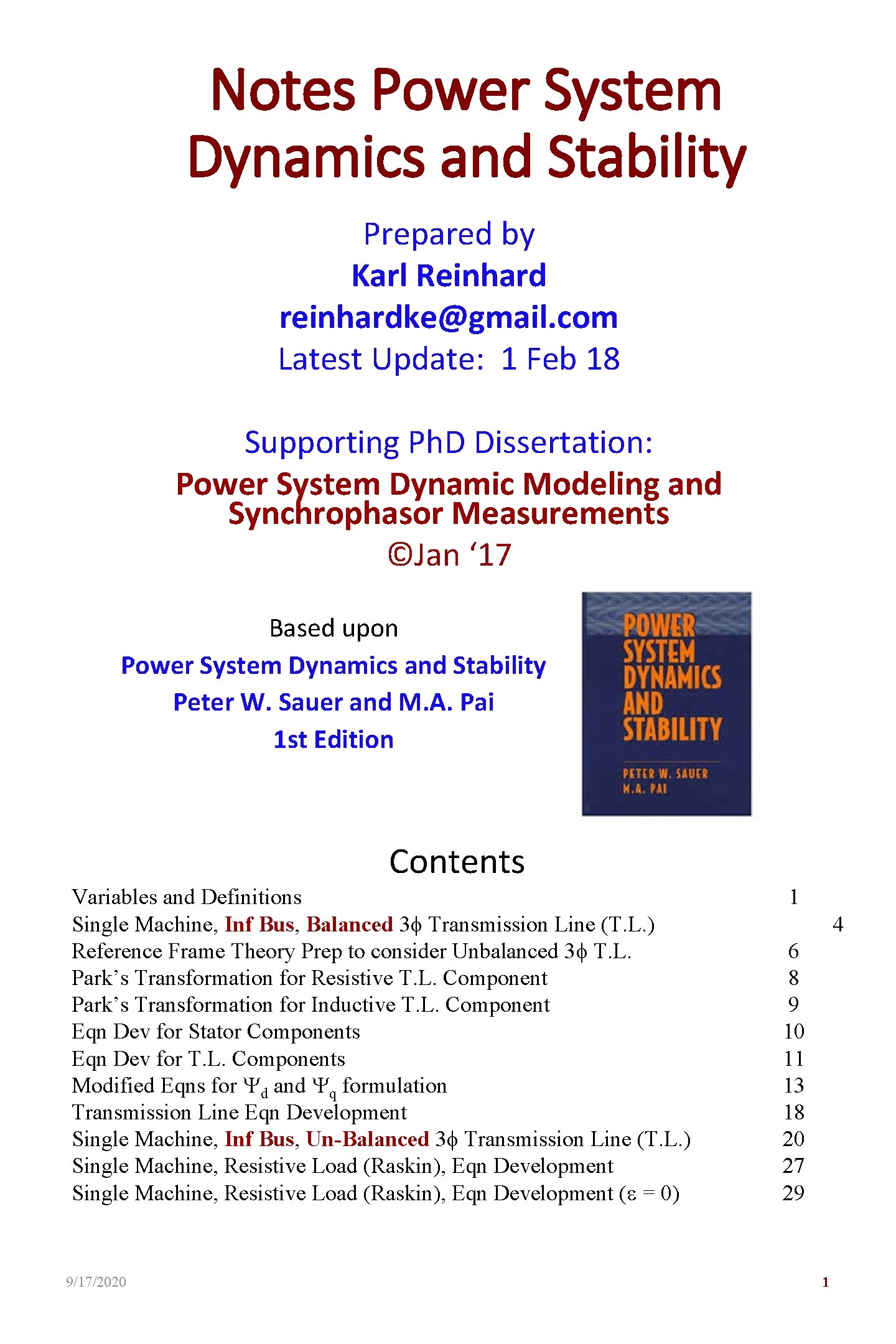 Notes Power System Dynamics and Stability Prepared by Karl Reinhard reinhardke@gmail. com Latest Update: