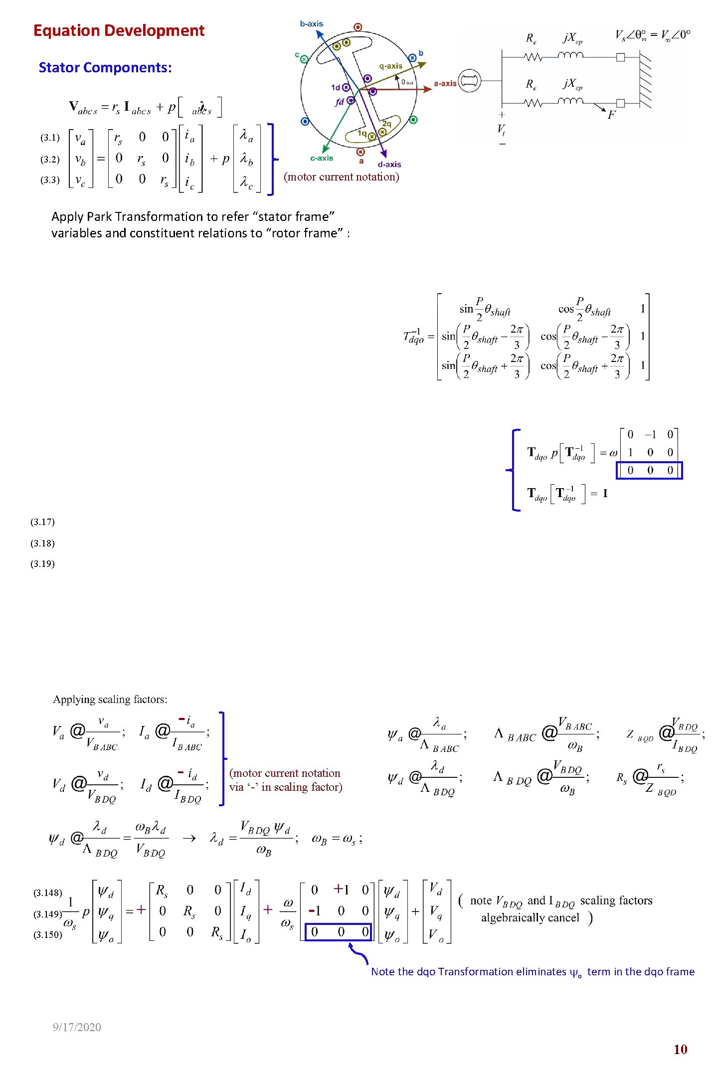 Equation Development Stator Components: (3. 1) (3. 2) (3. 3) (motor current notation) Apply