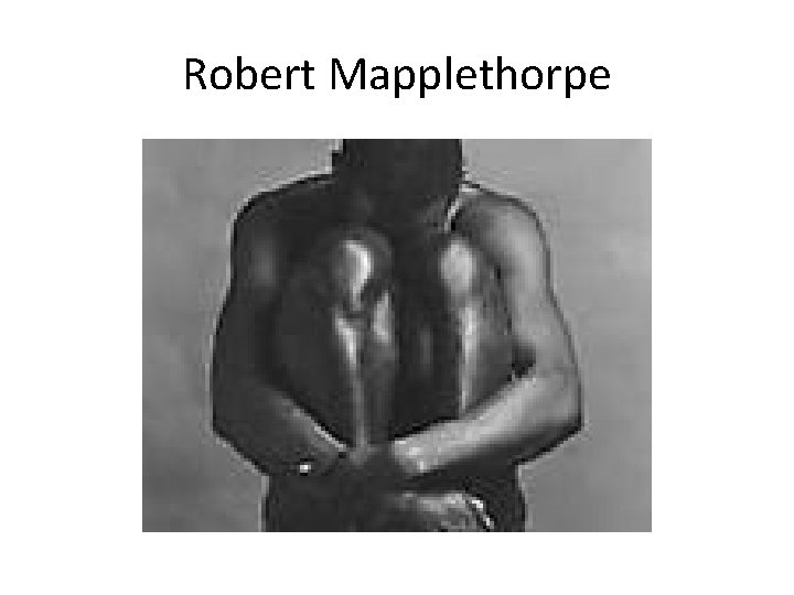 Robert Mapplethorpe 