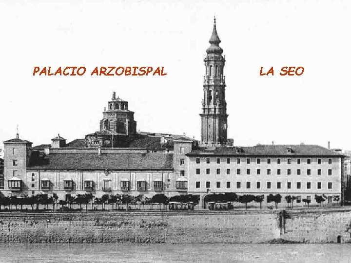 PALACIO ARZOBISPAL LA SEO 