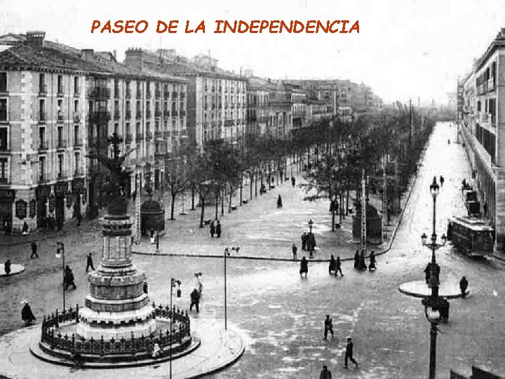 PASEO DE LA INDEPENDENCIA 